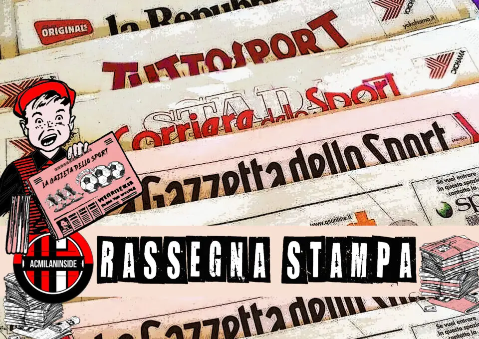 Milan rassegna stampa