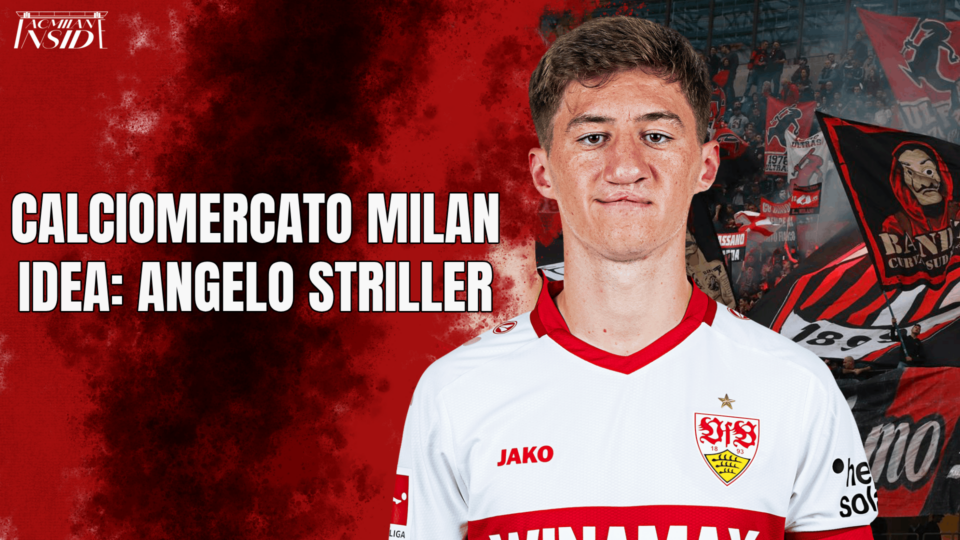 Calciomercato Milan, Moncada pensa anche ad Angelo Striller Stiller