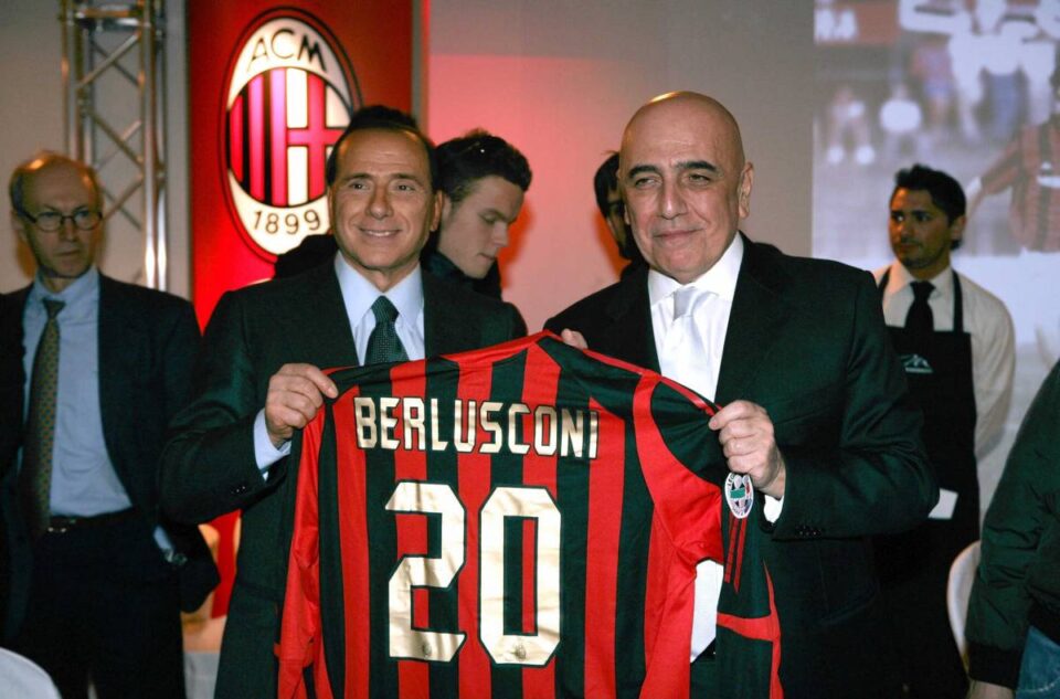 Galliani Berlusconi Milan