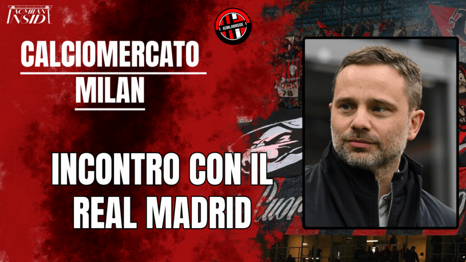 Calciomercato Milan Giorgio Furlani Real Madrid