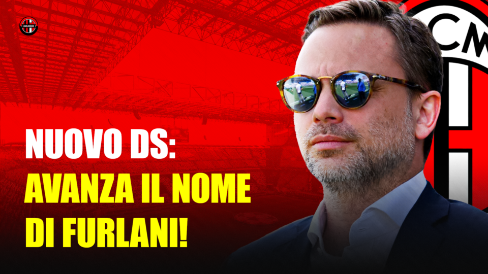 Giorgio Furlani, Direttore Sportivo, Tony D'Amico , Calciomercato